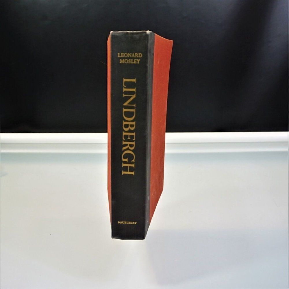 Lindbergh : A Biography By Leonard Mosley 1976 Hardcover 1st Ed Doubleday Co